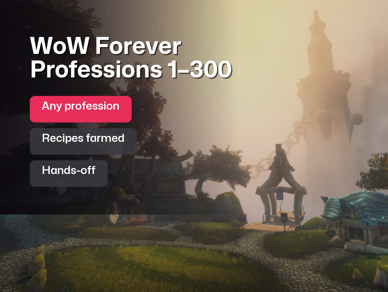 WoW Forever Profession Leveling 1–300: Pre-order